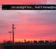 A sunset with the caption "I'm straight but... that's incredible."