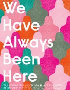 We Have Always Been Here by Samra Habib