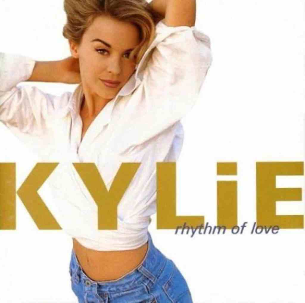 Rhythm of Love by Kylie Minogue