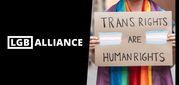 LGB Alliance logo and a sign saying trans rights are human rights