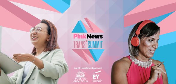 On the left side, there is a woman holding a tablet wearing a green suit. The PinkNews Trans+ Summit is centered, and to the right, there is a woman wearing a red dress and matching headphones.