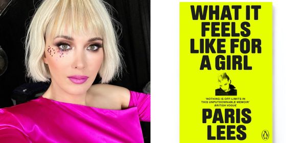 On the left, a photo of author Paris Lees. On the right, the cover of her book What It Feels Like For A Girl.