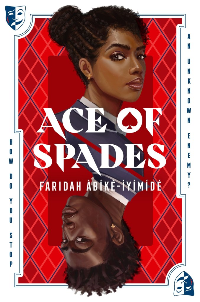 Ace of Spades by Faridah Àbíké-Íyímídé