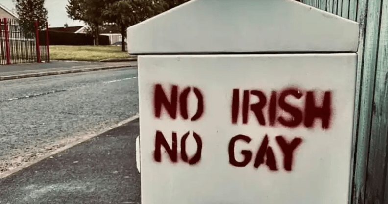 Graffiti found in Northern Ireland reads "no Irish no gay"