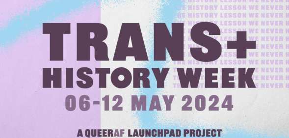 Trans+ History Week